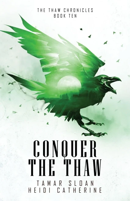 Conquer the Thaw (The Thaw Chronicles)