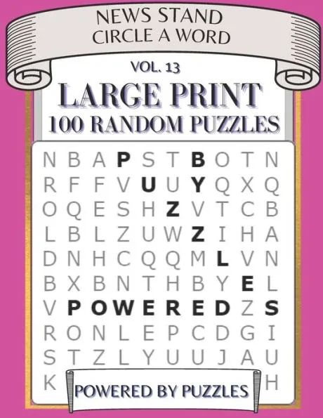 News Stand Circle a Word Vol.13: Large Print 100 Random Puzzles Large Print