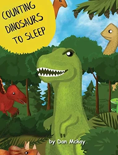 Counting Dinosaurs to Sleep - Hardcover
