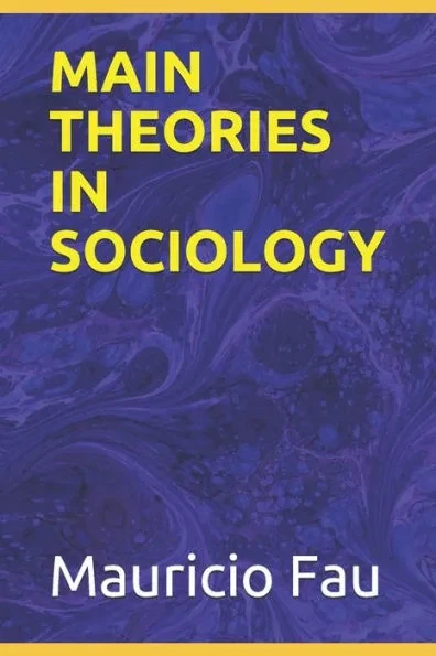 Main Theories in Sociology