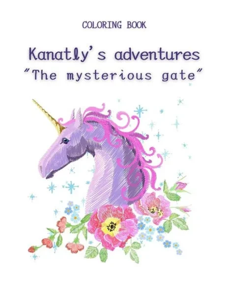 Kanatlys' adventures: "" The mysterious gate""