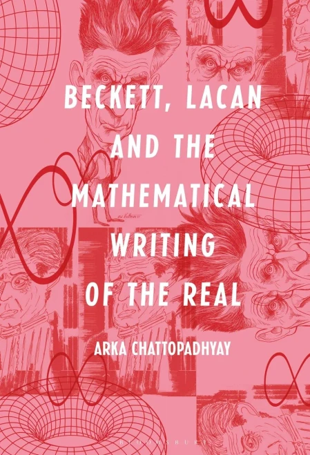 Beckett, Lacan and the Mathematical Writing of the Real