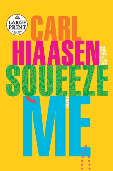 Squeeze Me: A novel (Random House Large Print)