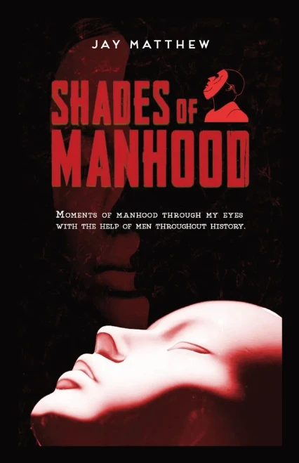 Shades of Manhood - Paperback