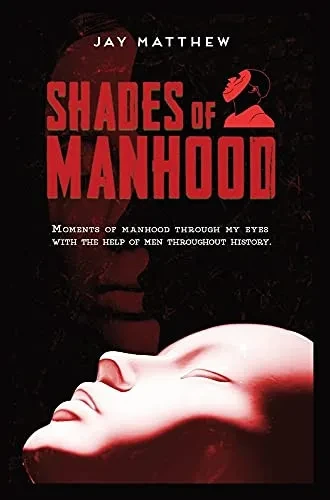 Shades of Manhood - Hardcover