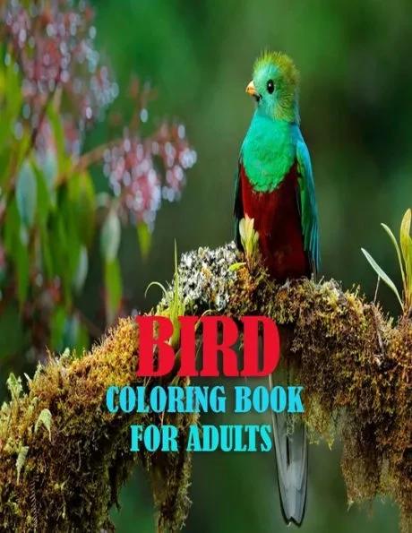 Bird Coloring Book For Adults: 50 amazing and unique bird coloring page of parrot, penguin, owl, eagle, peacock, hummingbird, pigeon and more birds f
