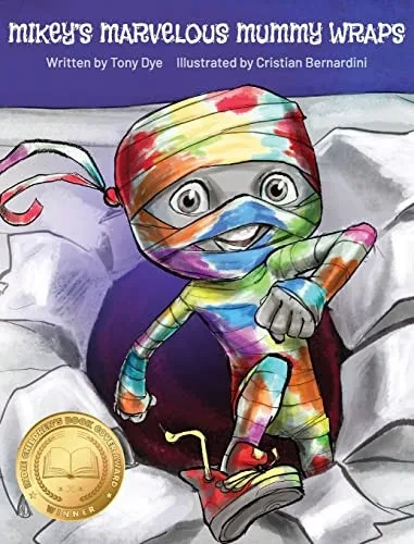 Mikey's Marvelous Mummy Wraps - Hardcover