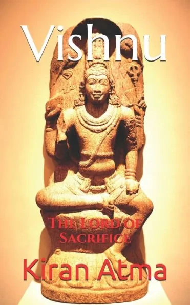 Vishnu: The Lord of Sacrifice