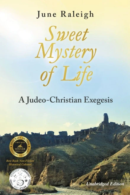 Sweet Mystery of Life: A Judeo-Christian Exegesis