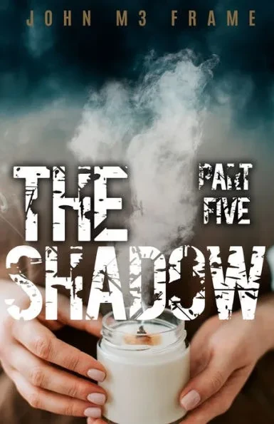 The Shadow: Part Five