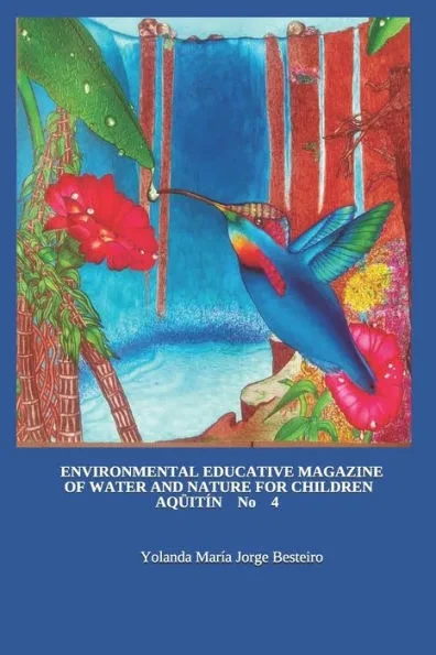 Environmental Educative of Water and Nature for children: AqÃ¼itÃ­n 4