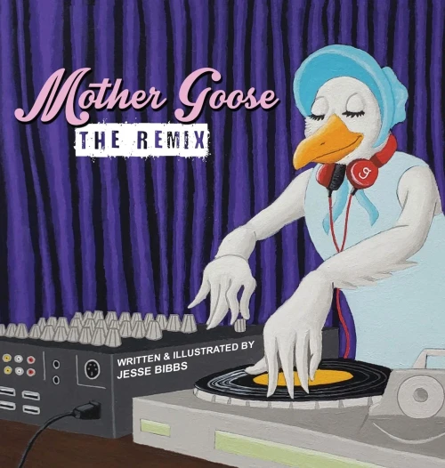 Mother Goose: The Remix