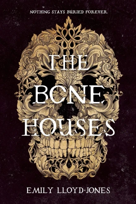 The Bone Houses