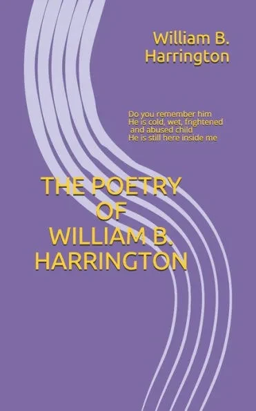 The Poetry of William B. Harrington