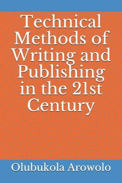 Technical Methods of Writing and Publishing in the 21st Century