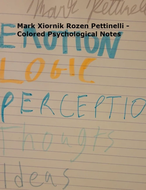 Mark Xiornik Rozen Pettinelli - Colored Psychological Notes