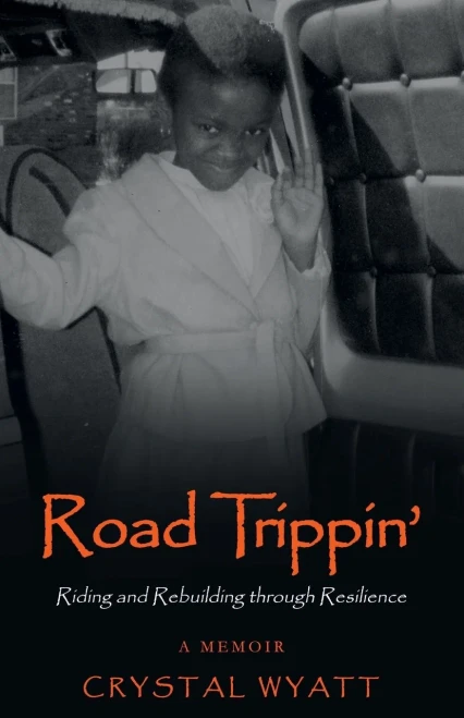 Road Trippin': Riding and Rebuilding through Resilience