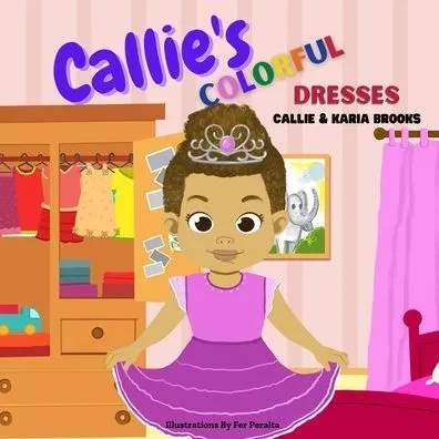 Callie's Colorful Dresses