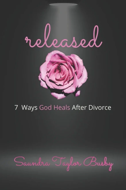 released: 7 Ways God Heals After Divorce