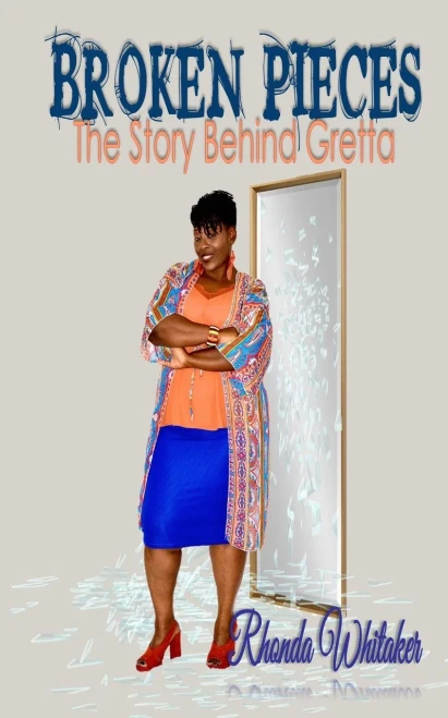 BROKEN PIECES: THE STORY BEHIND GRETTA
