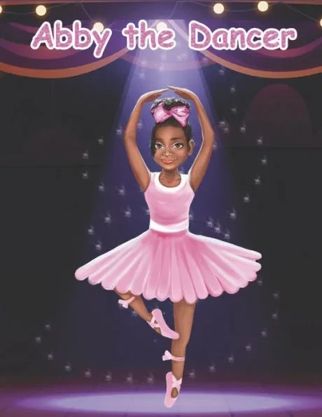 Abby The Dancer: The World of Abby Collection