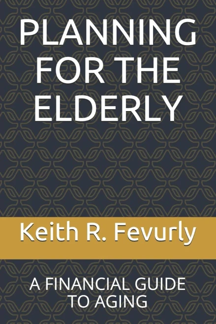PLANNING FOR THE ELDERLY: A FINANCIAL GUIDE TO AGING