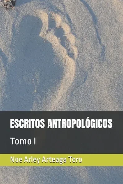 Escritos AntropolÃ³gicos: Tomo I