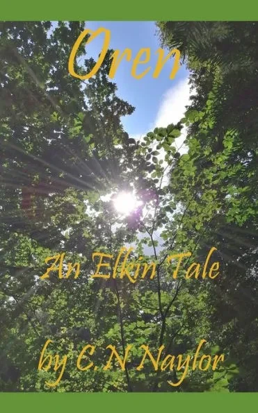 Oren: An Elkin Tale (from Memoirs of Faeries)