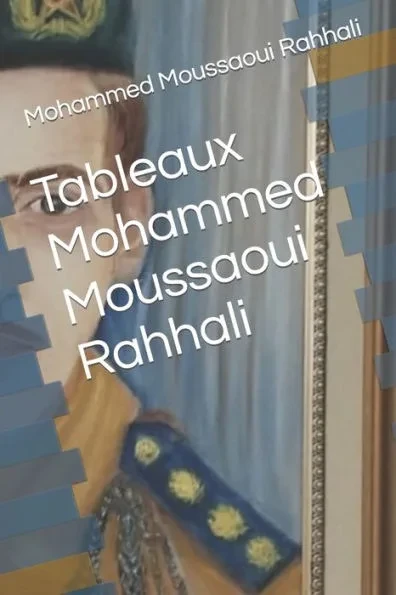 Tableaux Mohammed Moussaoui Rahhali