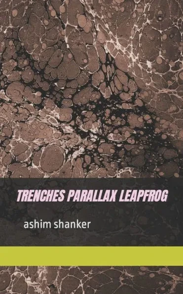 trenches parallax leapfrog: short fictions (2000 - 2003)