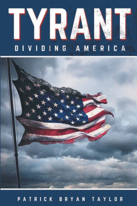 Tyrant: Dividing America