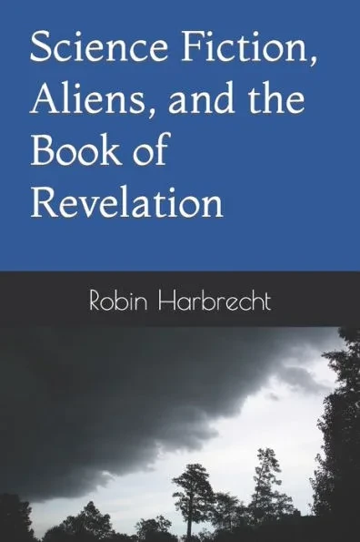 Science Fiction, Aliens, and the Book of Revelation