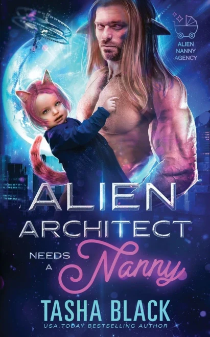 Alien Architect Needs a Nanny: Alien Nanny Agency #1