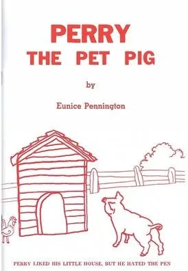 Perry the Pet Pig: Pennington Books