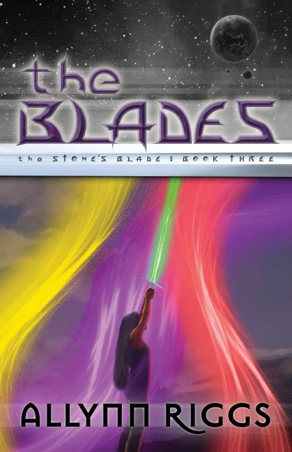 The Blades: The Stone’s Blade: Book Three