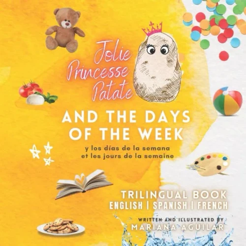 Jolie Princesse Patate And the Days of the Week