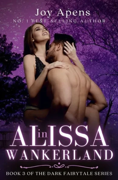 Alissa in Wankerland: (Book 3 of The Dark Fairytales)