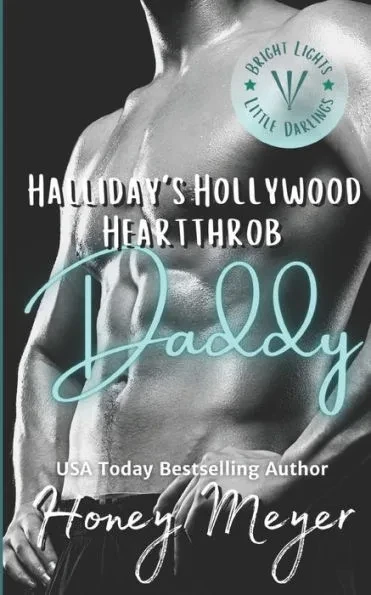 Halliday's Hollywood Heartthrob Daddy