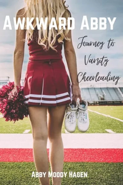 Awkward Abby - Journey to Varsity Cheerleading
