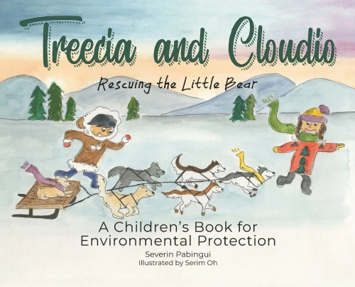 Treecia and Cloudio: A children's Book for Environmental Protection, Rescuing the Little Bear