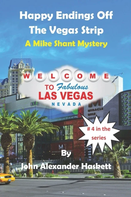 Happy Endings Off The Vegas Strip (Mike Shant Series)
