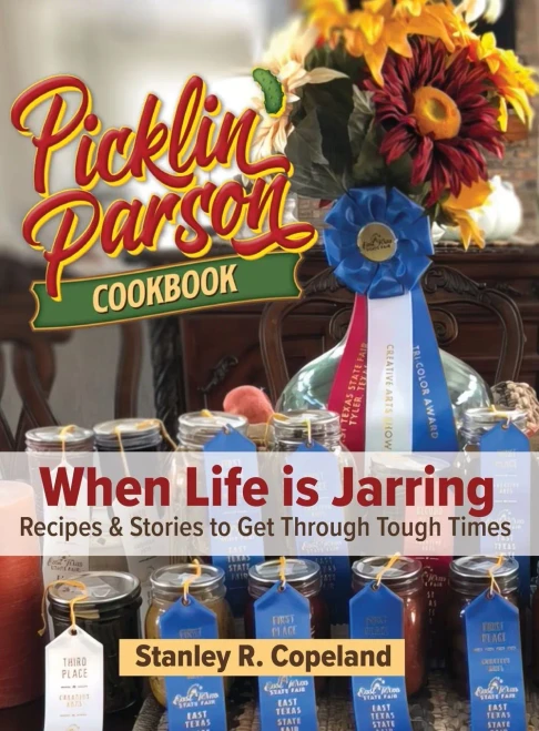 Picklin' Parson Cookbook, When Life is Jarring