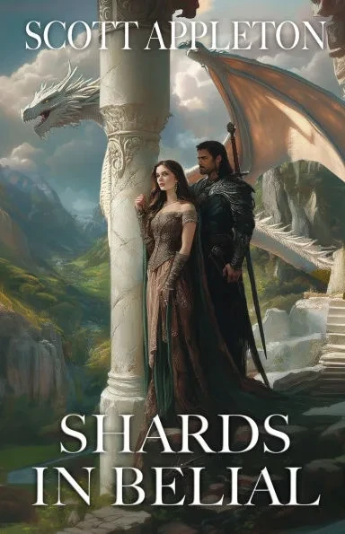 Shards in Belial: An Epic Fantasy Saga