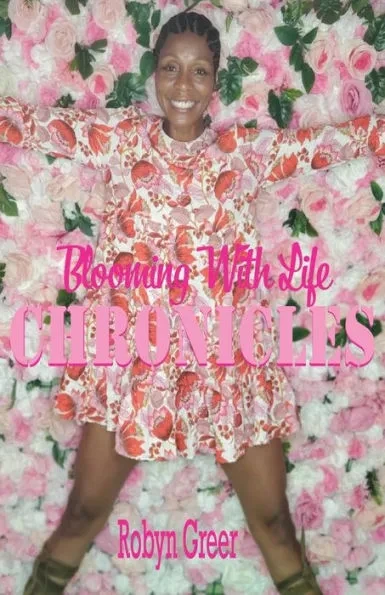 Blooming With Life Chronicles