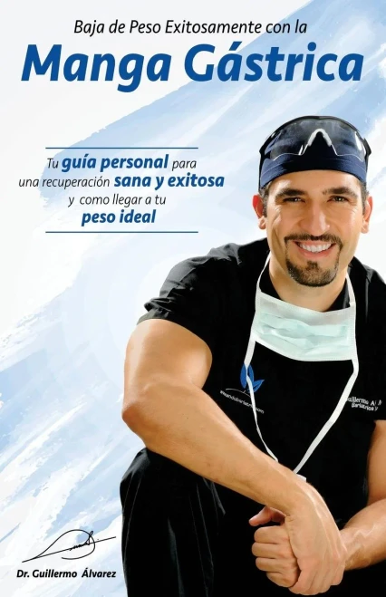 Baja de Peso Exitosamente con la Manga Gastrica (Spanish Edition)