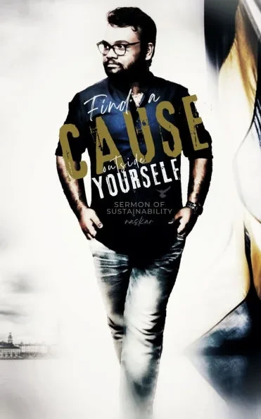 Find A Cause Outside Yourself: Sermon of Sustainability