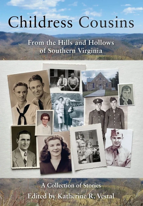 Childress Cousins: From the Hills and Hollows of Southern Virginia