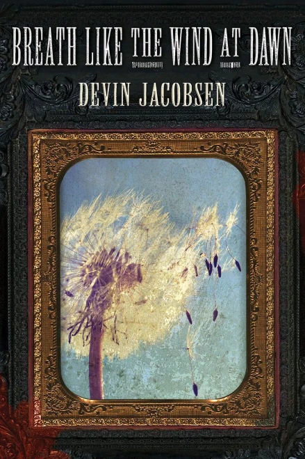 Breath Like the Wind at Dawn