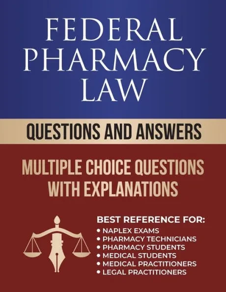 Federal Pharmacy Law Questions and Answers: Multiple Choice Questions