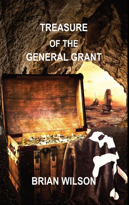 Treasure of the General Grant - Hardcover